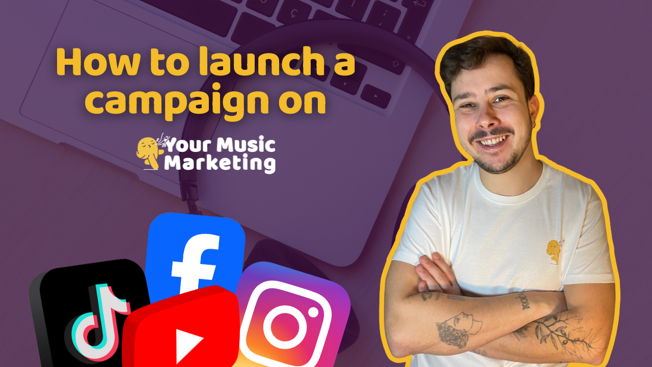 How to launch a campaign on Your Music Marketing