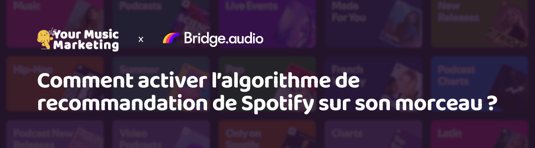 How to activate Spotify's recommendation algorithm on your track?